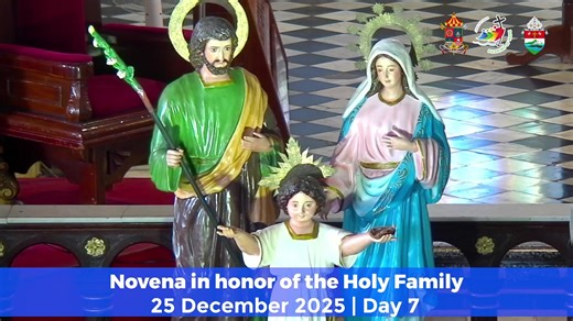 25 December 2025 | Novena in honor of the Holy family Day 7 Para po sa inyong mga 𝐏𝐀𝐌𝐈𝐒𝐀: https://bit.ly/pamisabasilica https://forms.gle/T6UFA3N4nPaSH5P6A *** Para po sa inyong 𝐀𝐁𝐔𝐋𝐎𝐘 𝐚𝐭 𝐃𝐎𝐍𝐀𝐒𝐘𝐎𝐍: 𝙂𝘾𝙖𝙨𝙝: FR. ANGEL MARCELO PASTOR 0961 902 6881 𝘽𝘼𝙉𝙆 𝙊𝙁 𝘾𝙊𝙈𝙈𝙀𝙍𝘾𝙀 (𝙋𝙀𝙎𝙊 𝘼𝘾𝘾𝙊𝙐𝙉𝙏) ROMAN CATHOLIC ARCHBISHOP OF LIPA 061-00-001174-5 𝙈𝙀𝙏𝙍𝙊𝘽𝘼𝙉𝙆 (𝙐𝙎𝘿 𝘼𝘾𝘾𝙊𝙐𝙉𝙏) ROMAN CATHOLIC ARCHBISHOP OF LIPA 143-2-14302456-8 *** 𝐘𝐨𝐮𝐓𝐮𝐛𝐞 𝐂𝐡𝐚𝐧�