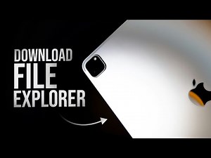 How to Download File Explorer on iPad (full guide)