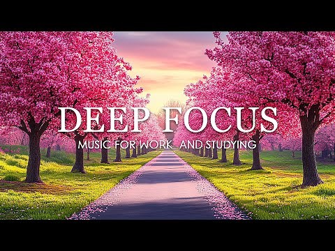 Study Music | Relaxing Studying Music, Focus Concentration Music , Music for Brain Power,Memorie #25