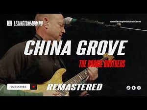 China Grove (Doobie Brothers) | Lexington Lab Band [Remastered]