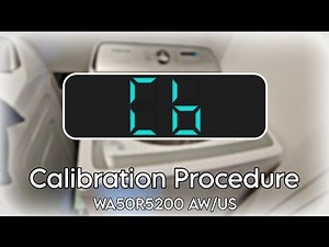Samsung Washer Calibration Procedure (WA50R5200 AW/US)