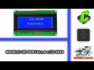 13.- CURSO MICROCONTROLADORES PIC - MANEJO DE PANTALLA LCD 20X4