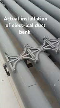 Actual installation of electrical duct bank..