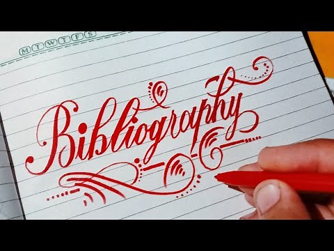 How to write Bibliography in Calligraphy