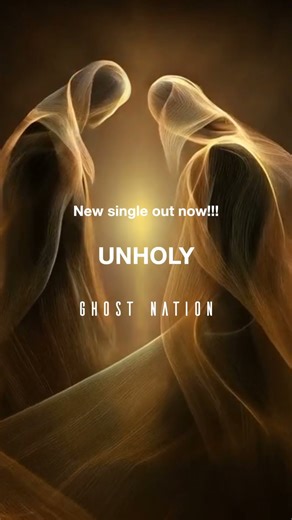 Unholy by Ghost Nation