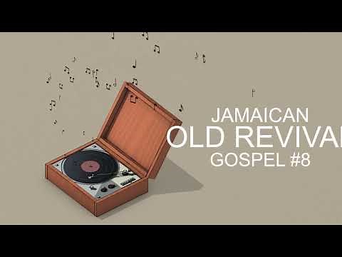 Jamaican Old Revival Gospel #8