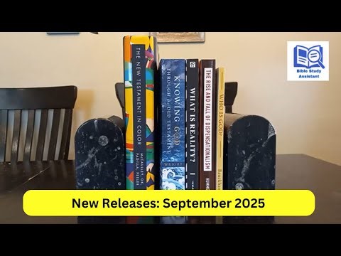 New Bible Study Resources: September 2025