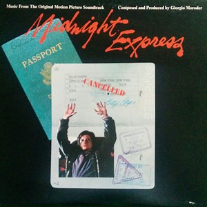 Giorgio Moroder - Midnight Express (Music From The Original Motion Picture Soundtrack)
