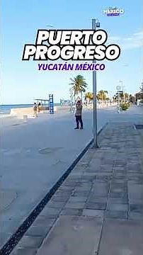Puerto Progreso, Yucatán | A charming stroll