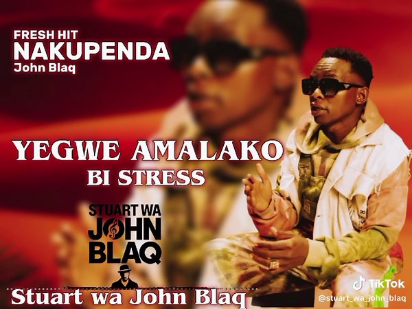 Nakupenda - John Blaq New Music Release