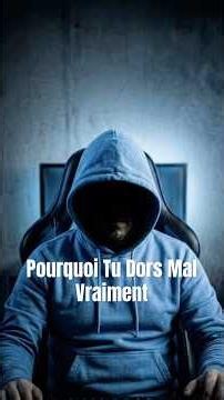 Pourquoi Tu Dors Mal Vraiment - 3 trucs sur le sommeil qu'on t'a jamais expliqués.