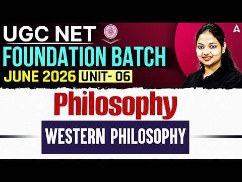 UGC NET Philosophy | UGC NET Philosophy Unit 5 Western Philosophy By Tejasvi Mam