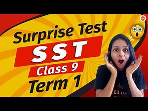Social Studies (SST) Surprise Test for Term-1 Preparation | CBSE Class 9th SST Term 1 Revision