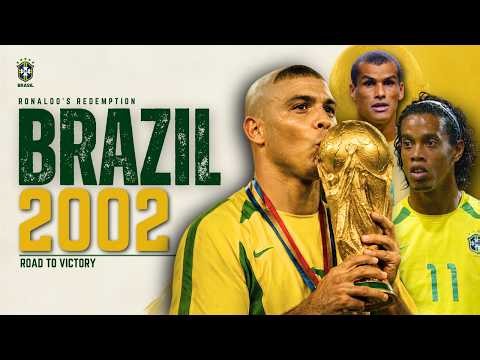 The Story of Brazil's 2002 World Cup • Road to Victory