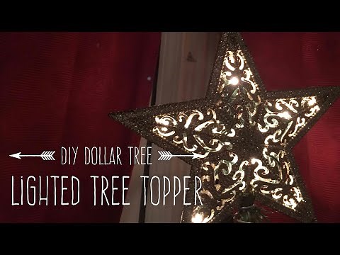 DIY Dollar Tree Lighted Tree Topper