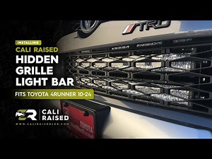 How to Install 32" Hidden Grille LED Light Bar Bracket Kit For 2010-2024 Toyota 4Runner |Cali Raised