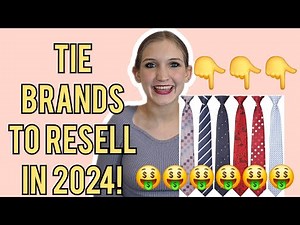10 Tie Brands To Resell RIGHT NOW For QUICK And EASY CASH! Thrift Tie's And RESELL Them For MONEY!!