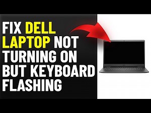 How To Fix Dell Laptop Not Turning On But Keyboard Flashing (Easy Troubleshooting Guide)