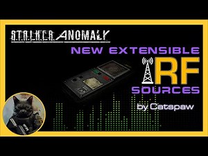 New Extensible RF Sources - A Powerful Addon for Stalker Anomaly
