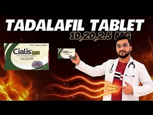 Cialis (Tadalafil) Tablet Review | 10mg/20mg/2.5mg | Men’s Sexual Health Booster