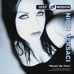 Nicci Versaci - Wastin' My Time