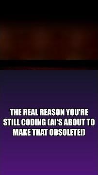 The REAL Reason You're Still Coding (AI's about to make that obsolete!) | CS50