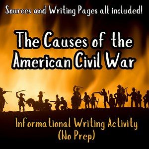 Informational Writing-Causes of the American Civil War