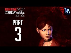 Resident Evil Code Veronica X Walkthrough Part 3 No Commentary (PS2)