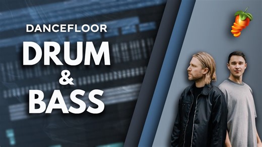 [DNB教程] 5分钟制作一首专业Dancefloor Drum & Bass