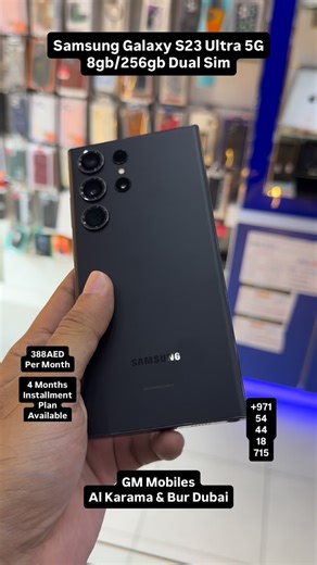 GM Mobiles Karama on Instagram: "0544418715 Samsung Galaxy S23 Ultra 256Gb Dual Sim #samsung #galaxys23ultra #s23ultra #dubai #uae"