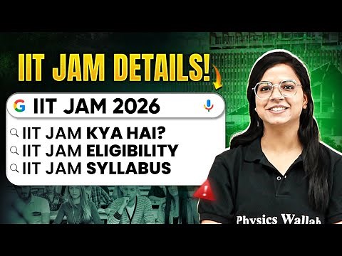 What is IIT JAM ? | IIT JAM 2026: Exam Details, Eligibility & Syllabus Explained! | PW