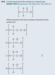 Q12. A Lewis structure for the acetate ion is shown here:   ... | Filo