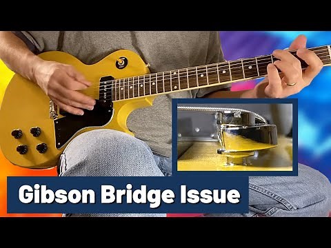 Gibson Les Paul Bridge - What Is Going On! Wrap Around Tailpiece Issue.