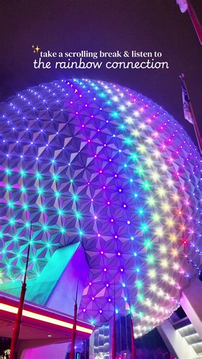Epcot Ball Shines with Rainbow Connection✨