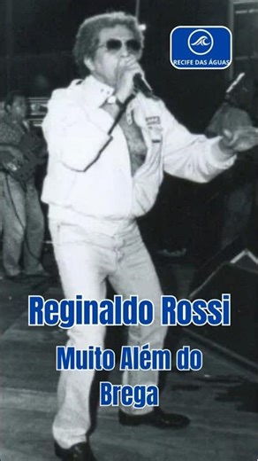 O lado romântico de Reginaldo Rossi 💔🎶