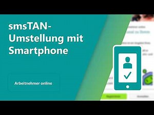 DATEV Arbeitnehmer online: smsTAN aufs DATEV-Konto per Smartphone umstellen