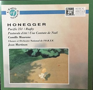 Honegger - Pacific 231 / Rugby / Pastorale D'Eté / Une Cantate De Noël