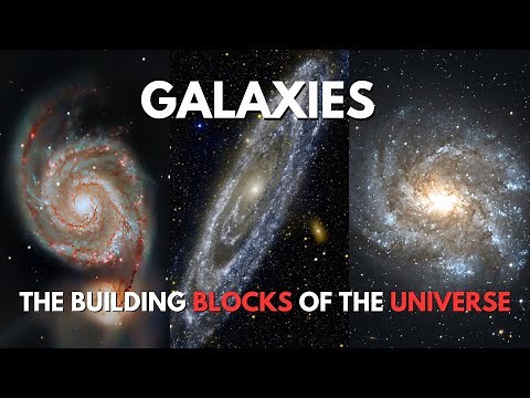 What actually are Galaxies? The Building Blocks of our Universe Explained!