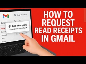 Track When Emails Are Read in Gmail – 2025 Tutorial