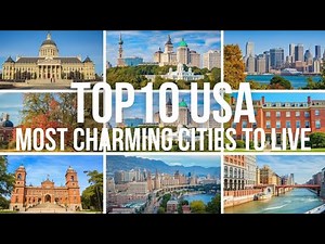 Top 10 Most Beautiful Cities to Live in USA