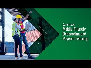 Case Study: Mobile-Friendly Onboarding and Paycom Learning