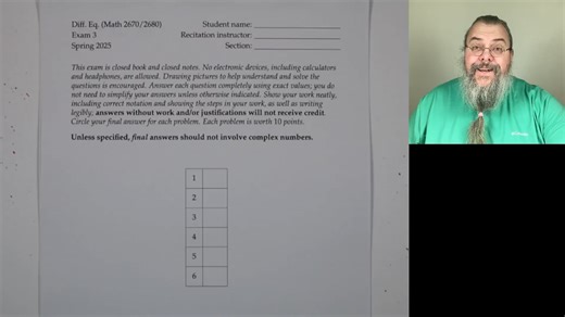 Diff Eq, Exam 3 walkthrough (Spring 2025)