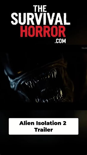 Alien Isolation 2 Is Real!