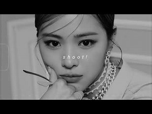 itzy - shoot! (sped up + reverb)