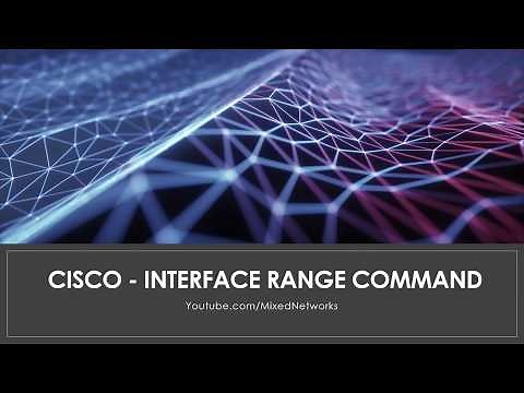 Cisco Basics - Interface Range Command