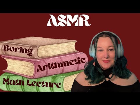 ASMR One Hour Arithmetic Math Lecture To Fall Asleep