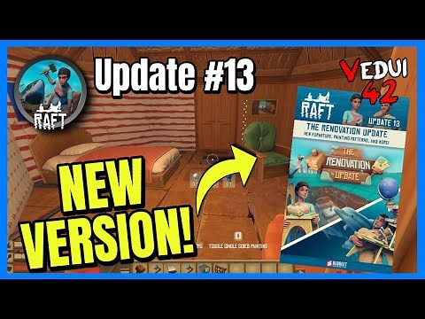 Raft NEW Version - Renovation Update #13 - June 22 🌊