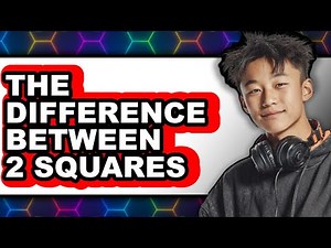 The Difference Between 2 Squares (New 2025)