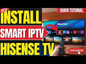 How to Install Smart IPTV App on ANY Hisense Smart TV (2025 Guide)
