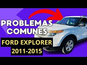 7 COMMON FAILURES Ford Explorer 2011 - 2015 [ Full Explanation ]